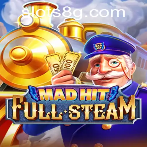 Discover 'MadHitFullSteam': A Thrilling New Gaming Experience with SLOTS8