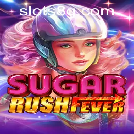 Exploring the Vibrant World of SugarRushFever: SLOTS8